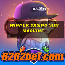 winner casino slot machine