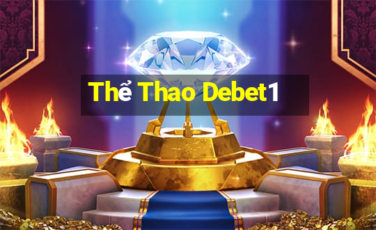 Thể Thao Debet1