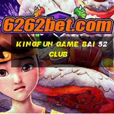 Kingfun Game Bài 52 Club