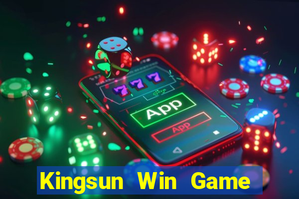 Kingsun Win Game The Bài Hack