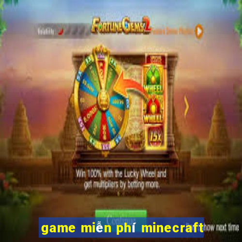 game miễn phí minecraft