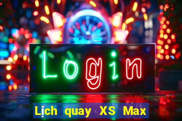 Lịch quay XS Max 3D ngày 23