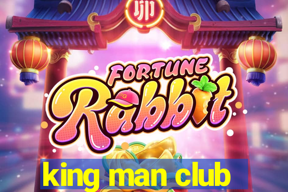 king man club