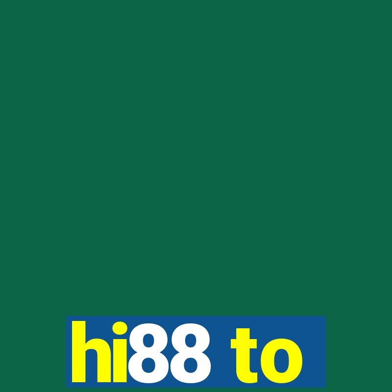 hi88 to