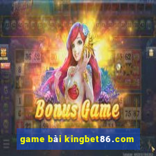 game bài kingbet86.com