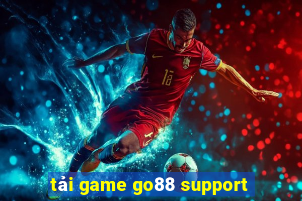 tải game go88 support