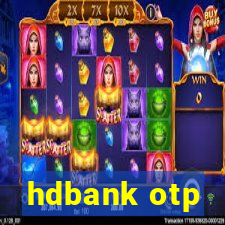 hdbank otp