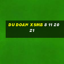 du doan xsmb 8 11 2021