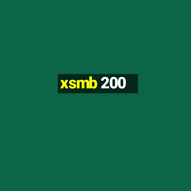 xsmb 200