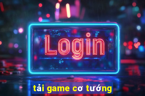 tải game cơ tướng