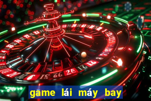 game lái máy bay mô phỏng