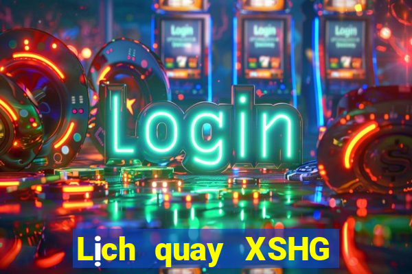 Lịch quay XSHG thứ Ba