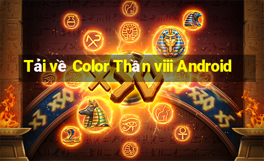 Tải về Color Thần viii Android