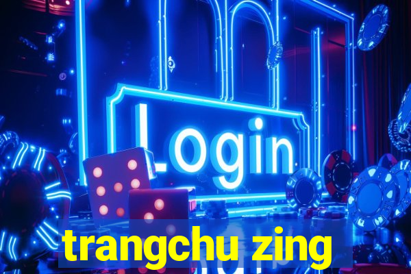 trangchu zing