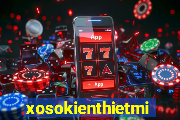 xosokienthietmiennam