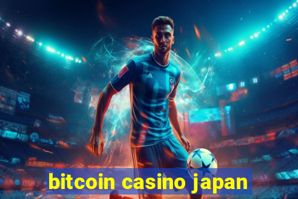 bitcoin casino japan