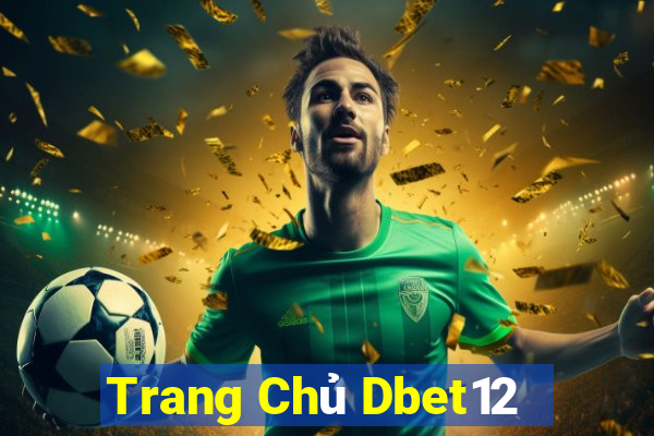 Trang Chủ Dbet12