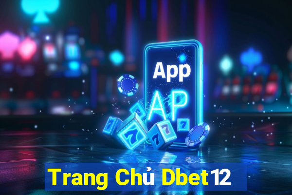 Trang Chủ Dbet12