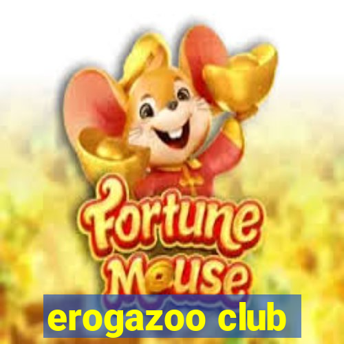 erogazoo club