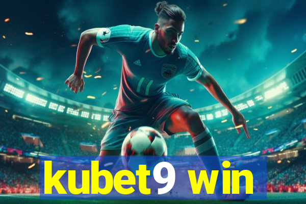 kubet9 win