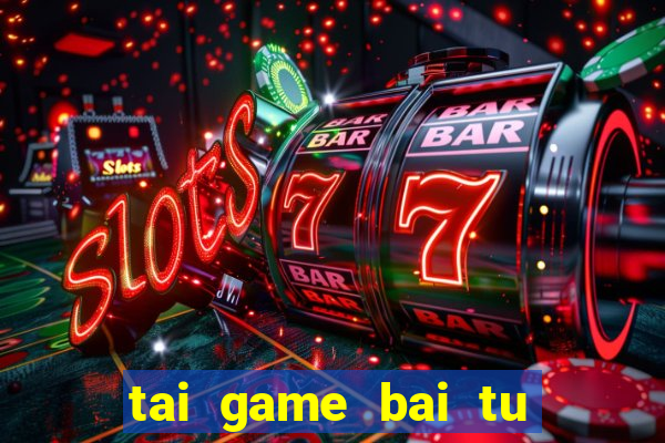 tai game bai tu quy at