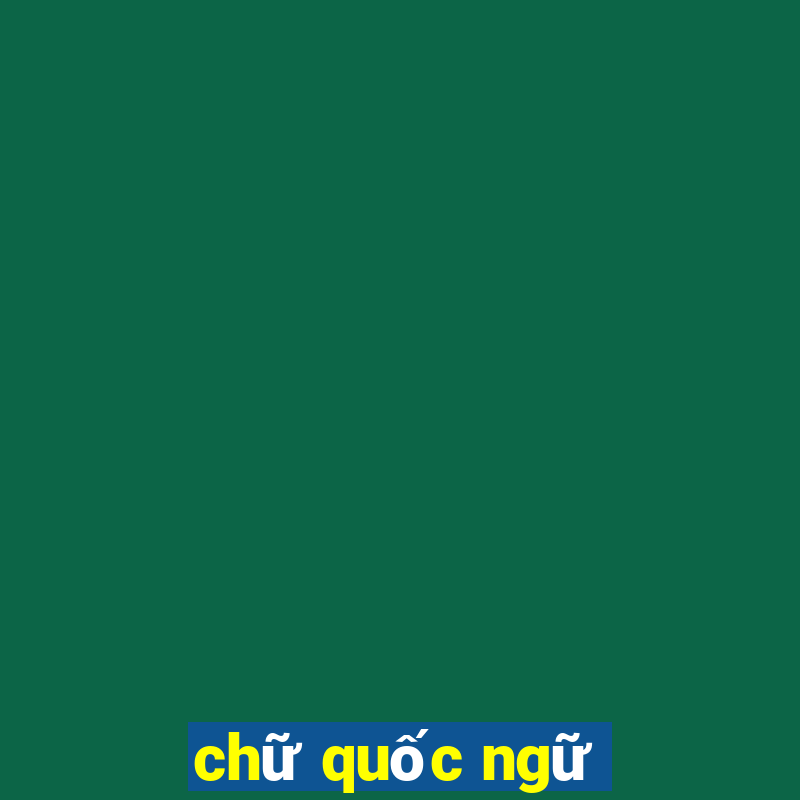 chữ quốc ngữ