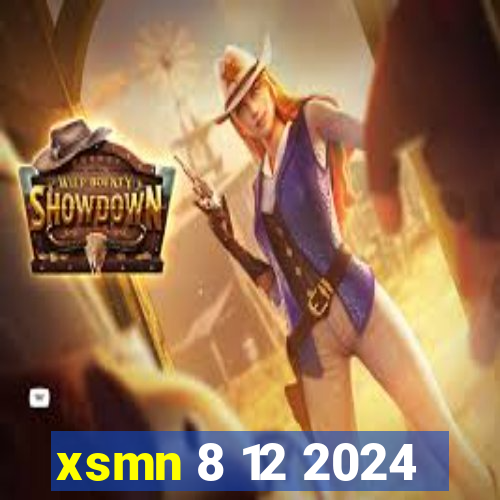 xsmn 8 12 2024