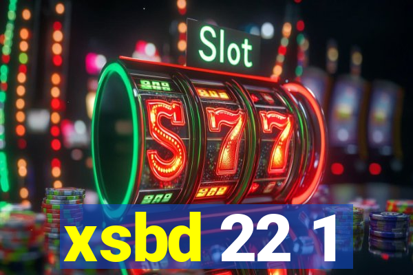 xsbd 22 1