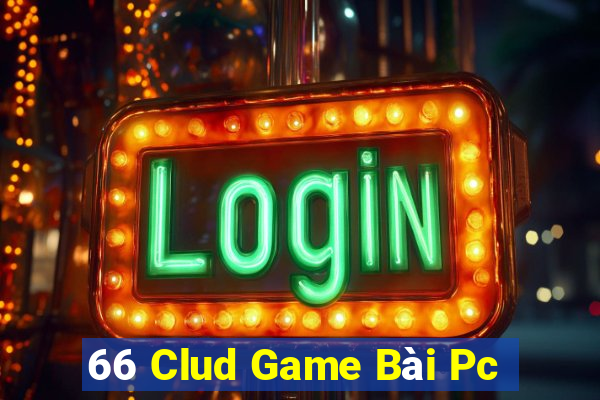 66 Clud Game Bài Pc