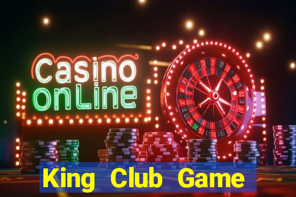 King Club Game Bài Miễn Phí