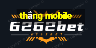 thắng mobile