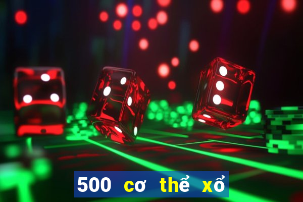 500 cơ thể xổ số Tải về