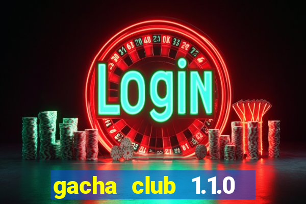 gacha club 1.1.0 download pc