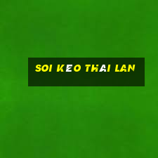 soi kèo thái lan