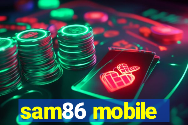 sam86 mobile