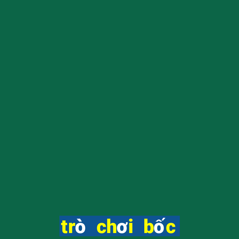 trò chơi bốc thăm trúng thưởng