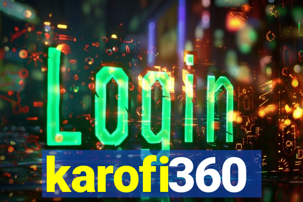 karofi360