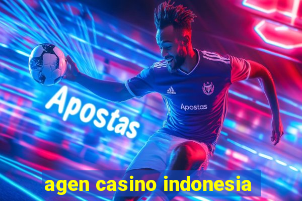 agen casino indonesia