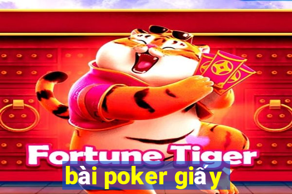 bài poker giấy