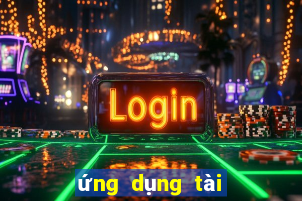 ứng dụng tài xỉu online