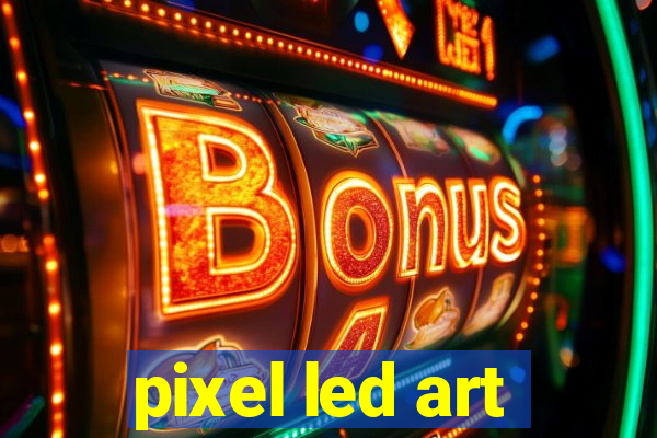 pixel led art