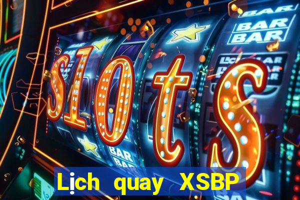 Lịch quay XSBP ngày 11