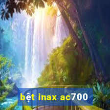 bệt inax ac700