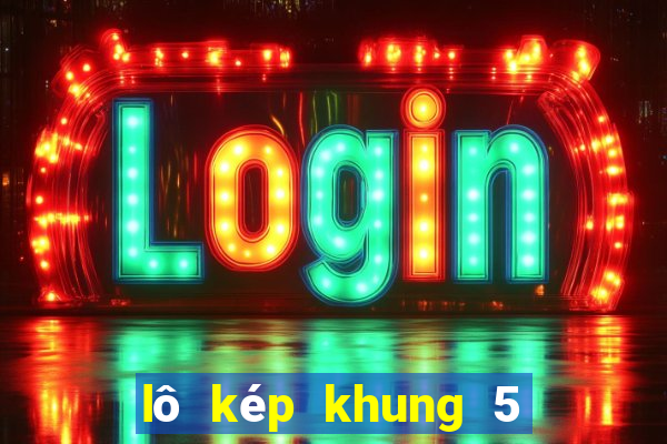 lô kép khung 5 ngày miễn phí