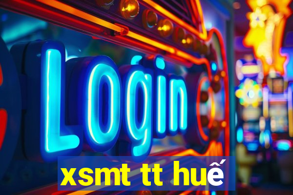 xsmt tt huế