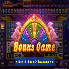 tiền điện tử baccarat