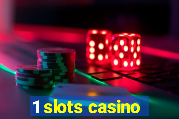 1 slots casino