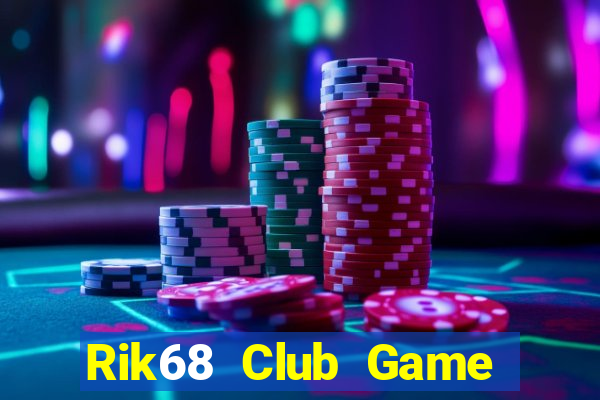 Rik68 Club Game Bài 247