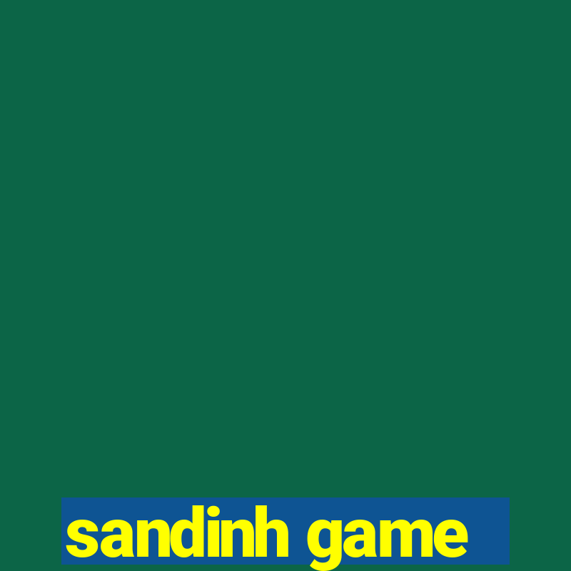 sandinh game