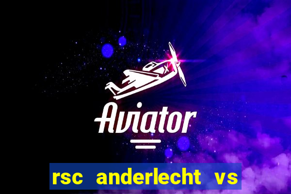 rsc anderlecht vs club brugge